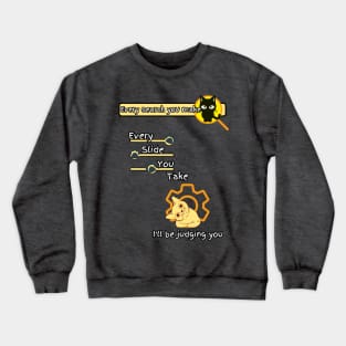 Don't Judge Me Cat Crewneck Sweatshirt